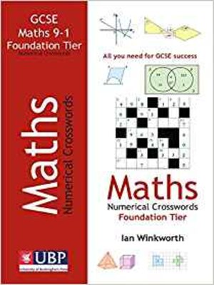 cover image of GCSE Mathematics Numerical Crosswords: Foundation Written for the GCSE 9-1 Course